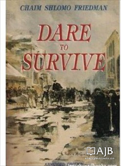 Dare to Survive (abridged)